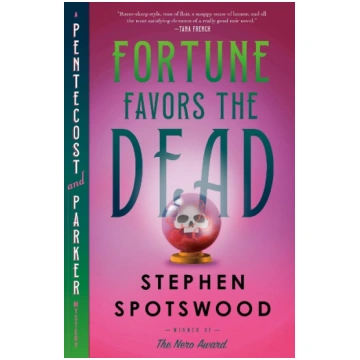 Fortune Favors the Dead: A Pentecost and Parker My
