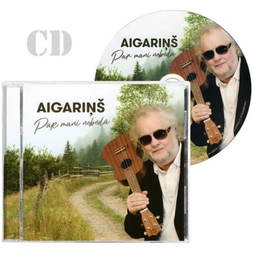 CD Aigariņš - Par mani nebēdā