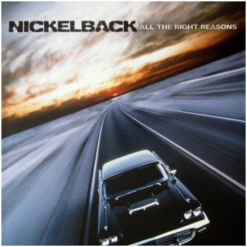 Nickelback - All The Right Reasons