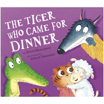 Tiger Who Came for Dinner Steve Smallman
