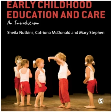 Early Childhood Education and Care Sheila Nutkins