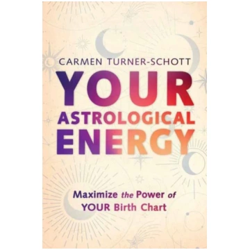 Your Astrological Energy Carmen Turner-Schott