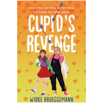 Cupid"s Revenge Wibke Brueggemann