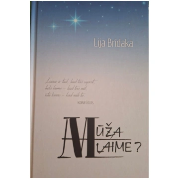 Lietots - Mūža laime? - Lija Brīdaka