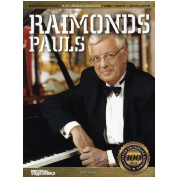 Raimonds Pauls: 100 populārākās un jaunākās dziesm