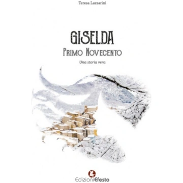 Giselda. Primo Novecento