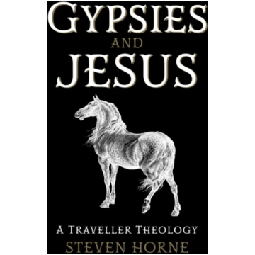 Gypsies and Jesus Steven Horne