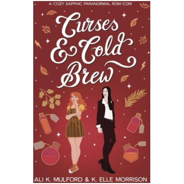 Curses & Cold Brew: A cozy sapphic paranormal rom-