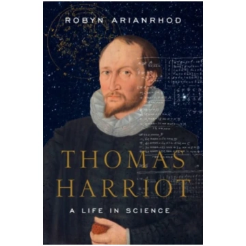 Thomas Harriot Robyn Arianrhod