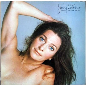 Judy Collins "Hard Times For Lovers" EX+ 1979