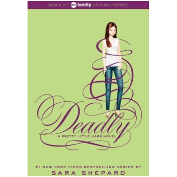 Pretty Little Liars 14: Deadly Harper Collins Publ