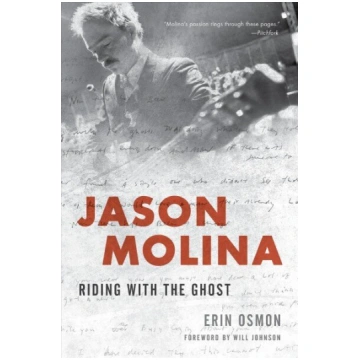 Jason Molina: Riding with the Ghost