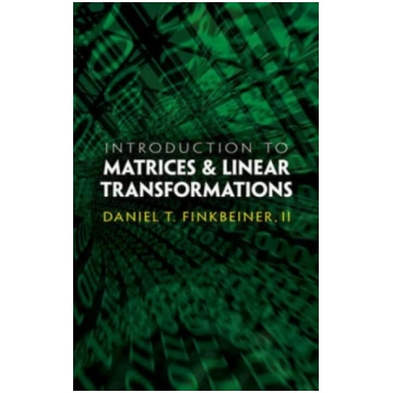 Introduction to Matrices & Linear Transformations 