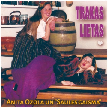 Anita Ozola un Saules Gaisma | Trakas Lietas (CD)