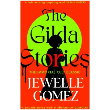 The Gilda Stories Random House UK Ltd Vintage Clas