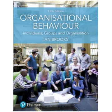 Organisational Behaviour Ian Brooks