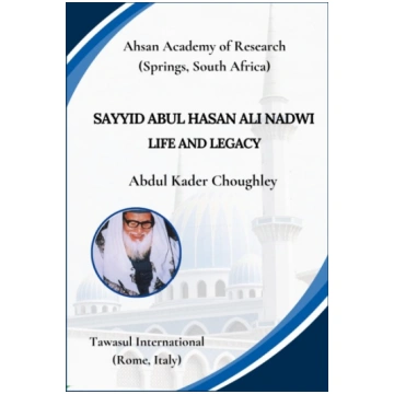 Sayyid Abul Hasan Ali Nadwi, Life and Legacy Tawas