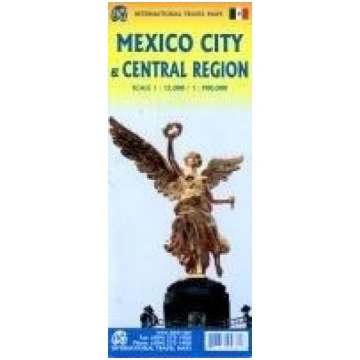 Mexico City & Central Region: ITM Travel Reference