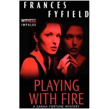 Playing with Fire: A Sarah Fortune Mystery