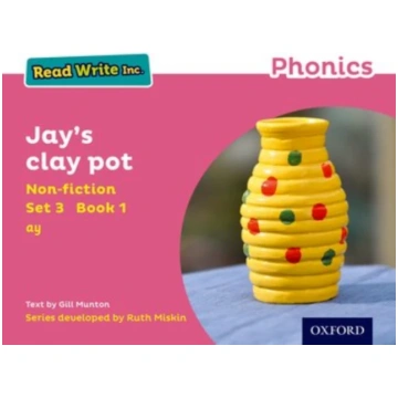 Read Write Inc. Phonics: Jay"s Clay Pot (Pink Set