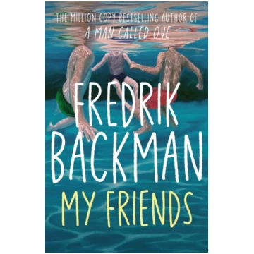 My Friends: The INSTANT Sunday Times Bestseller an
