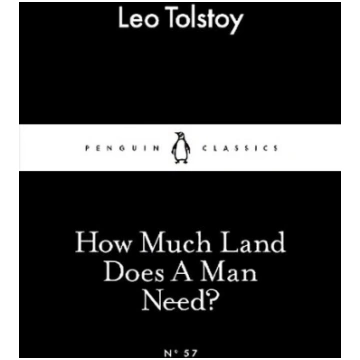 How Much Land Does A Man Need