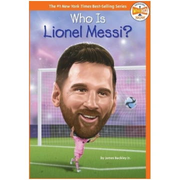 Who Is Lionel Messi?, Who Is Lionel Messi