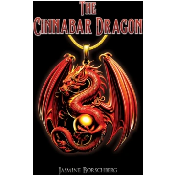 Cinnabar Dragon Jasmine Borschberg