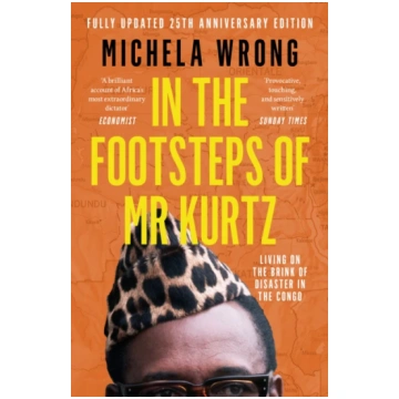 In the Footsteps of Mr Kurtz, Living on the Brink 