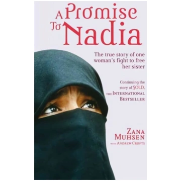 Promise To Nadia: A true story of a British slave 