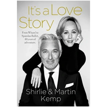 Shirlie and Martin Kemp: It"s a Love Story
