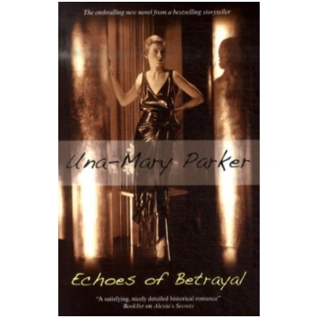 Echoes of Betrayal Una-Mary Parker