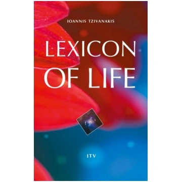 Lexicon of Life Ioannis Tzivanakis Verlag