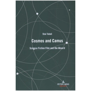 Cosmos and Camus: Science Fiction Film and the Abs