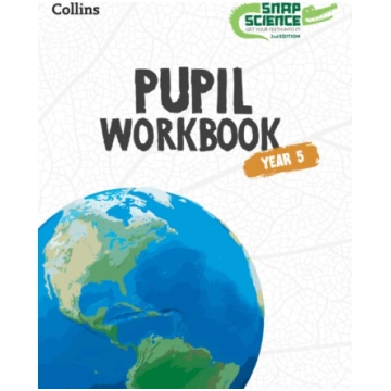 Snap Science Pupil Workbook Year 5 Collins