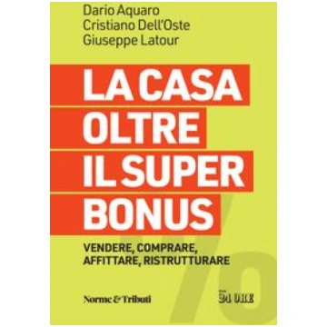 La casa oltre il superbonus