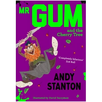Mr Gum and the Cherry Tree