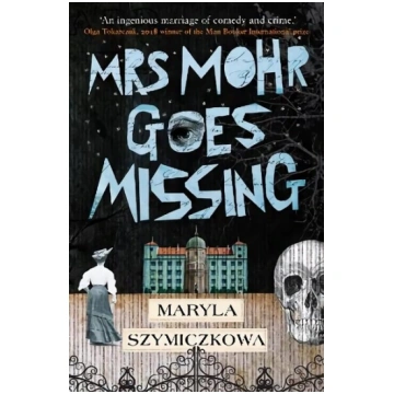Mrs Mohr Goes Missing: "An ingenious marriage of c