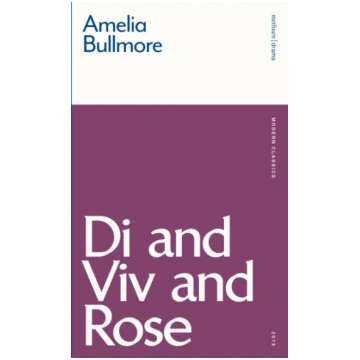 Di and Viv and Rose Amelia Bullmore
