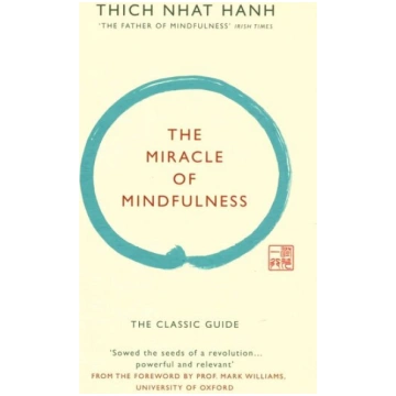 Miracle of Mindfulness (Gift edition): The classic