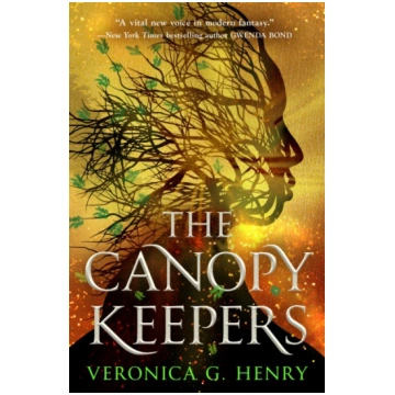 Canopy Keepers Veronica G. Henry