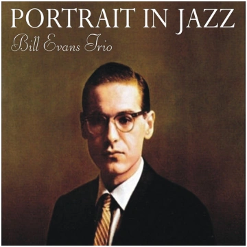 Bill Evans - Portrait In Jazz