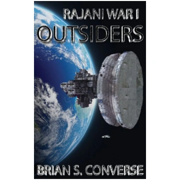 Rajani War I: Outsiders Brian S. Converse