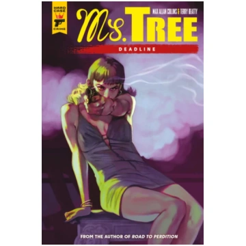 Ms. Tree: Deadline Max Allen Collins