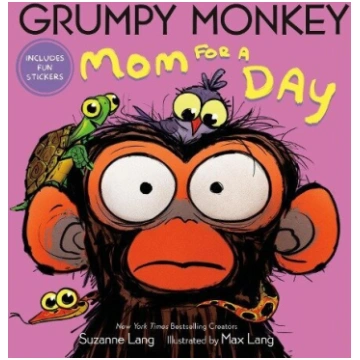 Grumpy Monkey Mom for a Day: Includes Fun Stickers