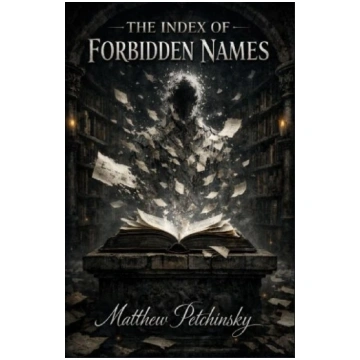 The Index of Forbidden Names Apophis Enterprises L