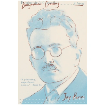 Benjamin"s Crossing Jay Parini
