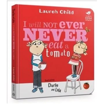 Charlie and Lola: I Will Not Ever Never Eat A Toma