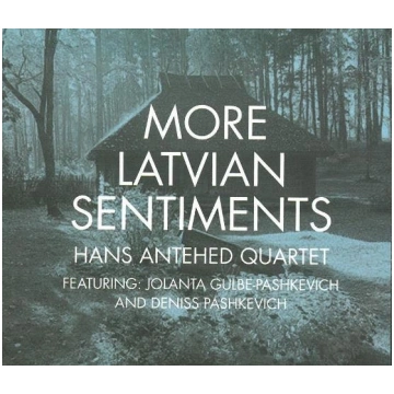 Hans Antehed Quartet / Jolanta Gulbe / Deniss Pash