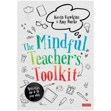 Mindful Teacher"s Toolkit Kevin Hawkins
